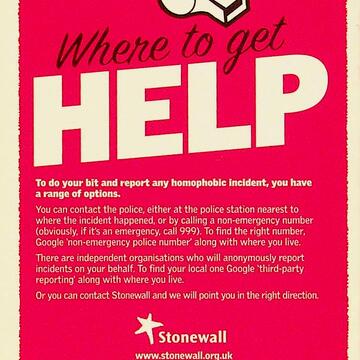 Back cover of booklet contains a graphic of a whistle on a red background. The title reads in large font "Where to get HELP". Underneath includes information about who to contact to report hate crimes, as well as Stonewall's contact information.