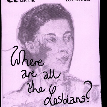 Front cover of a zine for 'where are all the lesbians?' exhibit. Light purple page with black graphic of a woman's painted portrait overlaid with handwritten text reading 'Where are all the Lesbians?'. 